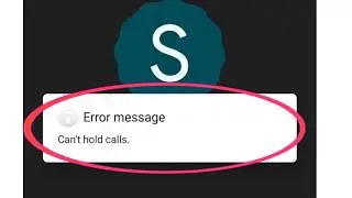 Fix Error message Can't hold calls problem in Android 2026