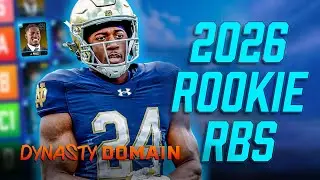2026 Dynasty Rookie RB Rankings & Tiers