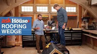 Using a Roofing Wedge on Shingle Roofs | Ask This Old House