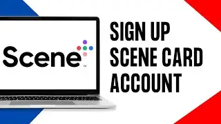 How To Sign Up Scene Card Account 2024 | Create Open Scene Card Account