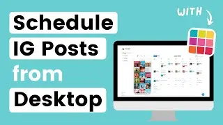 How to Schedule Instagram Posts on DESKTOP using Preview + More Features