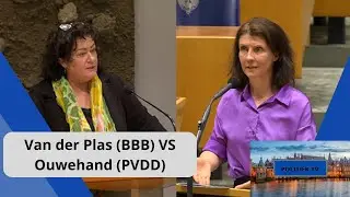 Van der Plas (BBB) VS Ouwehand: 
