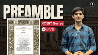Preamble series | NCERT Polity | NCERT for Competitive Exams UPSC, State PSC, SSC, CDS