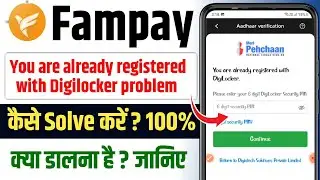 fampay you are already registered with digilocker problem | fampay please enter correct pin problem