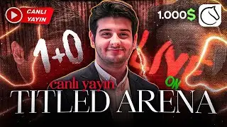 1+0 Titled Arena'da Oynuyorum! GM Cem Kaan Gökerkan
