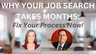 Why Your Job Search Takes Months: Fix Your Process Now!