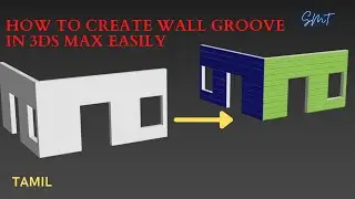 How to make Wall grooves in 3ds max | Tamil | SMT