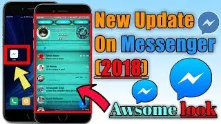 New Update On Facebook Messenger (2018) | Messenger  | in (Hindi/ English) | by s.s Technology |