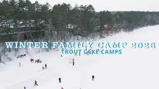 Trout Lake Camps - Winter Family Camp 2026 - Highlight Video