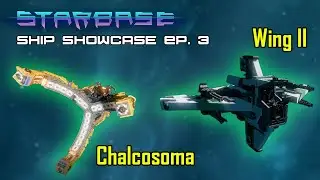 Starbase Ship Showcase | Ep. 3