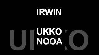 Irwin - Ukko Nooa