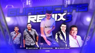 GUARACHAS REMIX Vol. 3 🥵🍷 (Jorge Veliz , Alejandro Veliz , Los Bonys) DJ SANTI HOYOS 2026