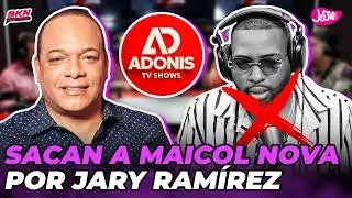 CANCELAN A MAICOL NOVA DE ADONIS TV SHOW POR LÍO CON JARY RAMÍREZ 