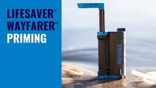 LifeSaver&reg; Wayfarer&trade; - Priming