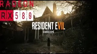Resident Evil 7: RX 580 + Xeon E5 2690 v4 + 16 gb (Baixo/Médio/Alto/Ultra)