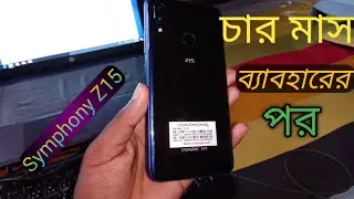 Symphony Z15 Review|| Symphony Z15 Review In Bangla|| After Use Of Four Month