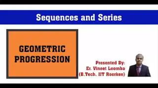 Geometric Progression | JEE Main and Advanced | IIT-JEE