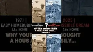 Why Your Grandfather Could Buy a House Easily &mdash; But You Can&rsquo;t | 1971 vs 2025 Economy Explained