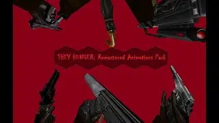 They hunger remastered reanimation pack [Showcase]