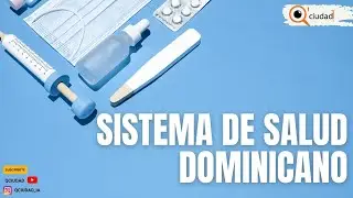 SISTEMA DE SALUD DOMINICANO