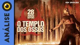 28 Anos Depois: Templo dos Ossos - An&aacute;lise(sem spoilers) | CINEMA | ZOMBI TV