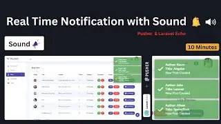 Real-Time Notifications with Sound in Laravel: A 10-Minute Guide Using Pusher & Laravel Echo
