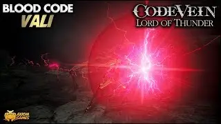 Code Vein: Lord of Thunder - V&aacute;li Blood Code