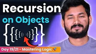 Recursion on Objects in JavaScript | Day 19/21 of Problem Solving with JS🚀