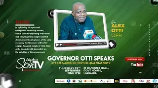 GOV. ALEX OTTI SPEAKS TO ABIANS - ALPHA SPIN TV