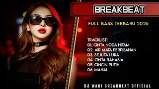 DJ CINTA NODA HITAM | DJ BREAKBEAT NOSTALGIA 2025