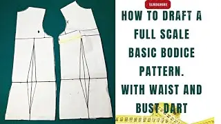 Full Scale Basic Bodice Pattern with waist and bust dart.