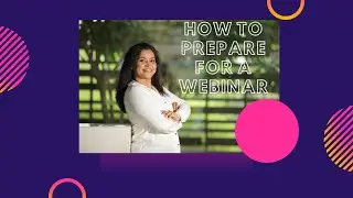 How to prepare for a webinar (in Hindi Language)