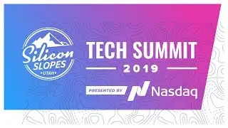 Silicon Slopes Tech Summit 2019