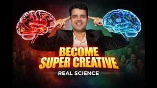 The Real Science of Super Creativity | Activate Your Genius Mind | Dr. Himanshu Gaur