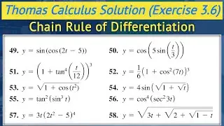 Chain rule derivatives urdu hindi | Thomas calculus exercise 3.6 Q49 to Q58 || Lec 49