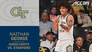 Georgia Tech's Naithan George Highlights vs. Stanford