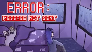 Error: Message Not Sent | Original Song By Tomb Nolast