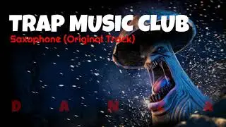 Saxophone - Danza trap musIc mix ( original Track )