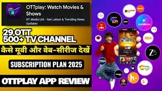 OTTPlay App Review 2025 | OTTPlay Subscription Plans Explained | How to Use OTTPlay App