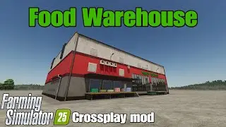 Food Warehouse / FS25 crossplay mod