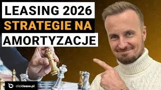🚗Leasing 2026: Jak żyć z limitem 100 tys. zł? Strategie przetrwania dla Twojej firmy.