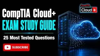 CompTIA Cloud+ Certification for Beginners | Complete 2026 Guide