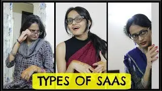 Types of SAAS (Mother in Laws) | SAAS vs BAHU ft. Like | Divisayswhat
