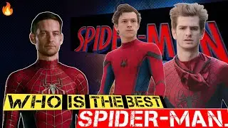 Who is the best spiderman || Comparison Of Best Spiderman in Live Action Movies