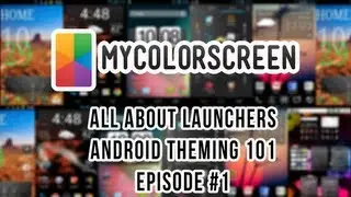 Всё о лаунчерах: Android Theming 101, Эпизод 1