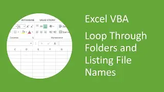 Excel VBA - How to Loop Through Folders Recursively and and Listing File Names