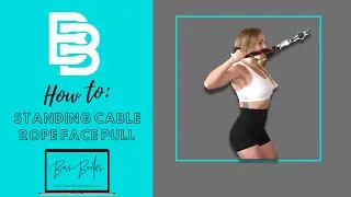 HOW TO: Standing Cable Face Pull - Boss Bodies