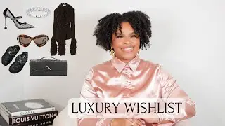 LUXURY WISHLIST 2024 | KAYLAN ALEX