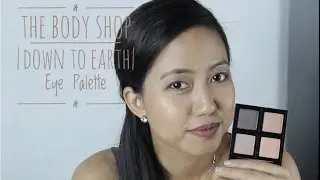 Review and Demo: The Body Shop |Down to Earth| Eyeshadow Palette - itsme_chin chai