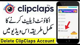 How to Delete Clipclaps Account | Clipclaps account delete kaise kare
